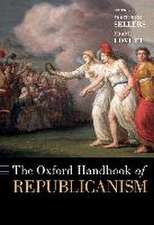 The Oxford Handbook of Republicanism