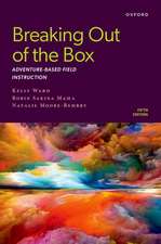 Breaking Out of the Box: Adventure-Based Field Instruction