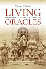 Living Oracles: Law and the Latter-day Saint Tradition