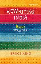 Rewriting India: Eight Writers