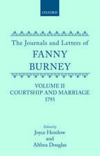 The Journals and Letters of Fanny Burney (Madame D'Arblay): Volume II: Courtship and Marriage. 1793: Letters 40-121