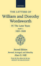 The Letters of William and Dorothy Wordsworth: Volume IV. The Later Years: Part 1. 1821-1828