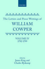 The Letters and Prose Writings: IV: Letters 1792-1799