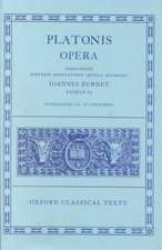 Plato Opera Vol. II: (Par., Phil., Symp., Phdr.; Alc. I, II, Hipp., Am.)