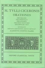 Cicero Orationes. Vol. II: (Pro Milone, Caesarianae, Philippicae.)