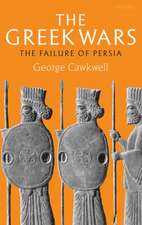 The Greek Wars: The Failure of Persia