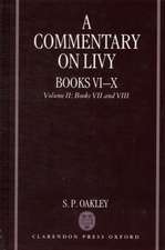 A Commentary on Livy, Books VI-X: Volume II: Books VII-VIII