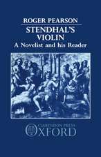 Stendhal's Violin: A Novelist and his Reader