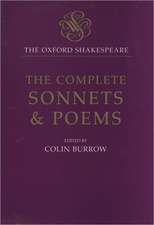 The Oxford Shakespeare: The Complete Sonnets and Poems