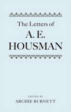 The Letters of A. E. Housman