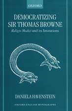 Democratizing Sir Thomas Browne: Religio Medici and its Imitations