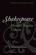 Shakespeare and Modern Popular Culture