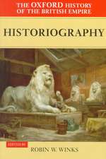 The Oxford History of the British Empire: Volume V: Historiography