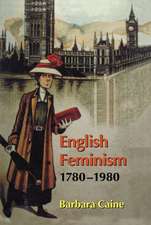 English Feminism, 1780-1980