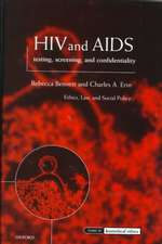 HIV and AIDS, Testing, Screening, and Confidentiality