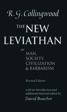 The New Leviathan: or Man, Society, Civilization, and Barbarism