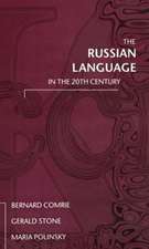 The Russian Language in the Twentieth Century