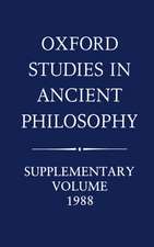 Oxford Studies in Ancient Philosophy: Supplementary Volume: 1988