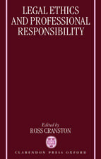 Legal Ethics and Professional Responsibility