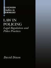 Law in Policing: Legal Regulation and Police Practices