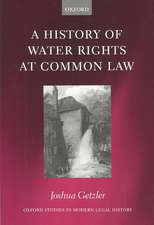 A History of Water Rights at Common Law