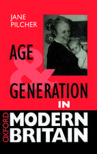 Age and Generation in Modern Britain