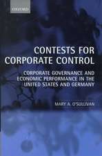 Contests for Corporate Control: Corporate Governance and Economic Performance in the United States and Germany