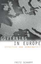 Governing in Europe: Effective and Democratic?