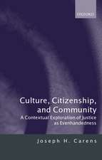 Culture, Citizenship, and Community: A Contextual Exploration of Justice as Evenhandedness