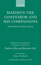 Maximus the Confessor and his Companions: Documents from Exile