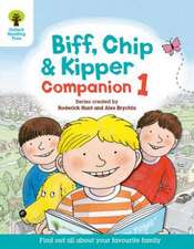 Oxford Reading Tree: Biff, Chip and Kipper Companion 1: Reception / Year 1