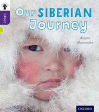 Oxford Reading Tree inFact: Level 11: Our Siberian Journey