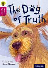 Oxford Reading Tree Story Sparks: Oxford Level 10: The Dog of Truth