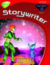 Oxford Reading Tree: Y6/P7: TreeTops Storywriter 4: Pupil Book