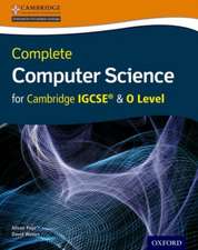 Complete Computer Science for Cambridge IGCSE® & O Level