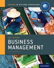 Oxford IB Diploma Programme: Business Management Course Companion