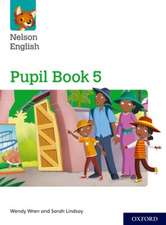 Nelson English: Year 6/Primary 7: Pupil Book 6