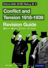 Oxford AQA GCSE History: Conflict and Tension: The Inter-War Years 1918-1939 Revision Guide (9-1)