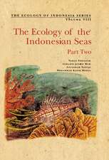 The Ecology of the Indonesian Seas: Part II