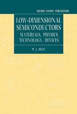 Low-dimensional Semiconductors: Materials, Physics, Technology, Devices