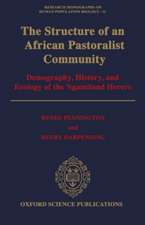 The Structure of an African Pastoralist Community: Demography, History, and Ecology of the Ngamiland Herero