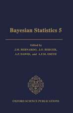 Bayesian Statistics 5: Proceedings of the Fifth Valencia International Meeting, June 5-9, 1994