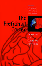 The Prefrontal Cortex: Executive and Cognitive Functions