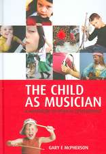 The Child as Musician: A handbook of musical development