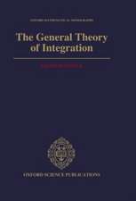 The General Theory of Integration