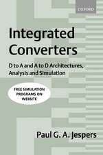 Integrated Converters: D to A and A to D Architectures, Analysis and Simulation