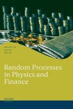 Random Processes in Physics and Finance