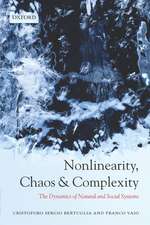 Nonlinearity, Chaos, and Complexity: The Dynamics of Natural and Social Systems