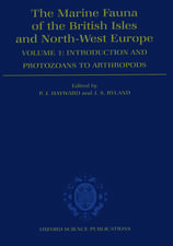 The Marine Fauna of the British Isles and North-West Europe: Volume I: Introduction and Protozoans to Arthropods