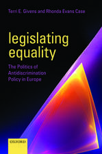 Legislating Equality: The Politics of Antidiscrimination Policy in Europe